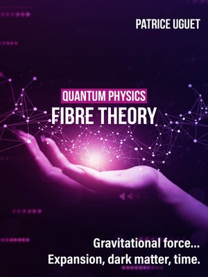 cover image of Quantum physics, fibre theory